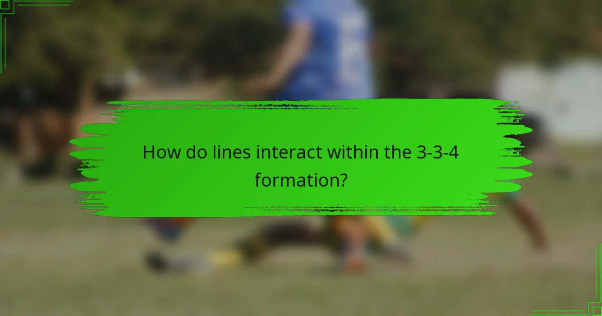 How do lines interact within the 3-3-4 formation?